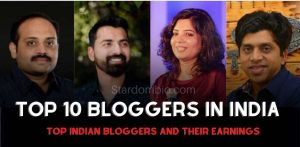 Top 10 Bloggers in India 2020 And Their Earnings